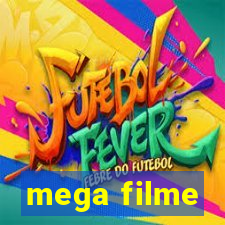 mega filme